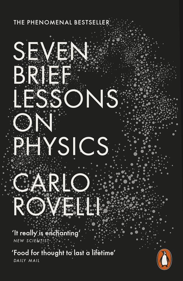 Seven Brief Lessons on Physics